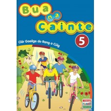 Bua Na Cainte 5: 5th Class Pupils' Book