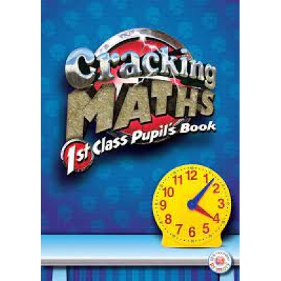 Cracking Maths First Class Pupil Book