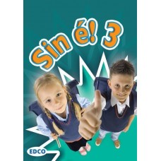 Sin É! 3: 3rd Class Textbook